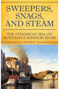 Sweeper, Snags, and Steam