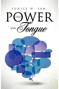 Power of the Tongue