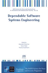 DEPENDABLE SOFTWARE SYSTEMS ENGINEERING
