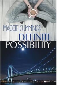 Definite Possibility