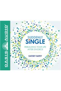 Suddenly Single (Library Edition)