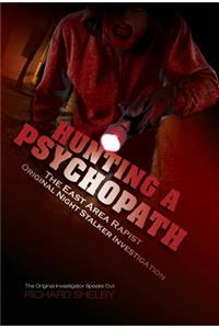 HUNTING A PSYCHOPATH