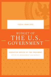 Budget of the U.S. Government, Fiscal Year 2022