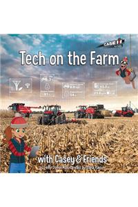 Tech on the Farm: With Casey & Friends