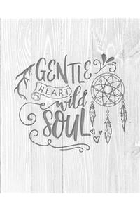 Gentle Heart Wild Soul