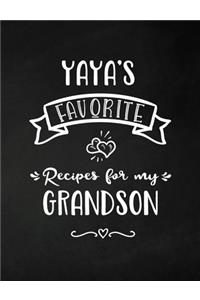 Yaya's Favorite, Recipes for My Grandson