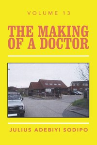 Making of a Doctor