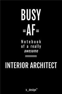 Notebook for Interior Architects / Interior Architect: awesome handy Note Book [120 blank lined ruled pages]