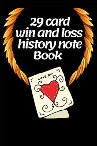 29 card win and loss history notebook