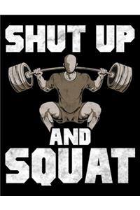 Shut Up And Squat