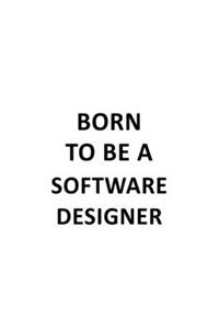 Born To Be A Software Designer
