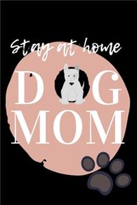 Stay At Home Dog Mom Journal