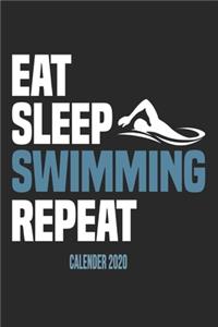 Eat Sleep Swimming Repeat Calender 2020