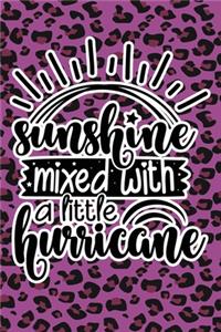 Sunshine Mixed With A Little Hurricane