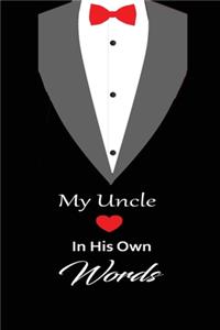 My uncle in his own words