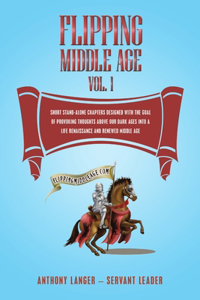 Flipping Middle Age Vol. 1