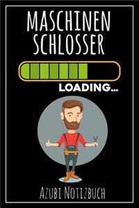 Maschinenschlosser Loading... Azubi Notizbuch