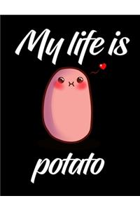 My Life is Potato
