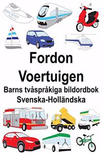 Svenska-Holländska Fordon/Voertuigen Barns tvåspråkiga bildordbok