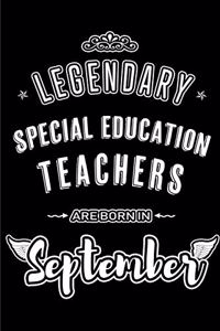 Legendary Special Education Teachers are born in September