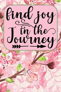 Find Joy In The Journey