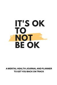 It's OK to Not Be OK