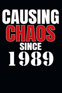 Causing Chaos Since 1989