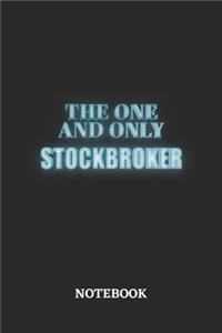 The One And Only Stockbroker Notebook