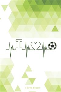 I Love Soccer