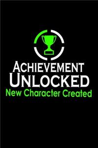 Achievement Unlocked New Character Created