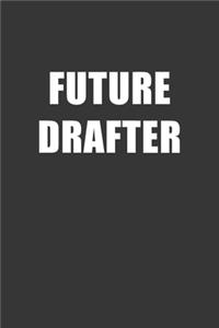 Future Drafter Notebook