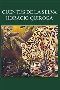 Horacio Quiroga - Cuentos de la Selva