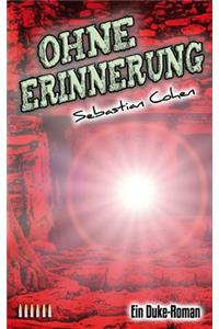 Ohne Erinnerung