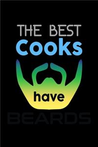 The Best Cooks have Beards