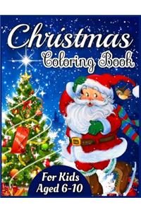 Christmas Coloring Book For Kids Aged 6-10