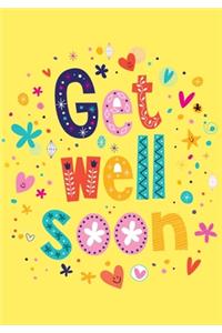 Get Well Soon