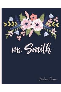 MS Smith, Academic Planner