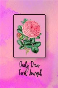 Daily Draw Tarot Journal: A Daily Record Your Readings Diary