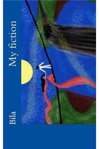 My fiction