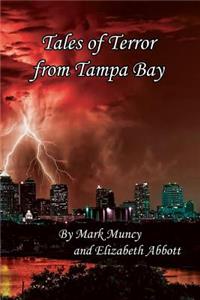 Tales of Terror from Tampa Bay 2nd Ed