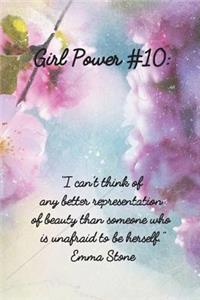 Girl Power #10: 6 X 9 Inspirational Quote 5x5 Graph Ruled Paper Notebook for Girls - Unique Inspirational Appreciation Gift, Quote Book, Diary Gift for Independent Minded Young Ladies - Writers, Novelists, Authors, Friends or Artists