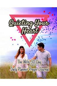 Quieting Your Heart