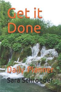 Get It Done: Daily Planner