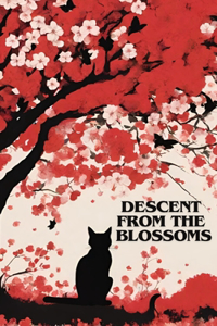 Descent From the Blossoms