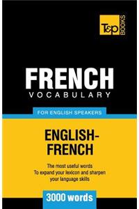 French Vocabulary for English Speakers - 3000 words