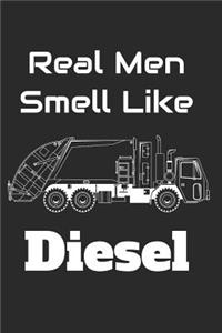 Real Men Smell Like Diesel