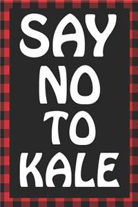 Say No to Kale