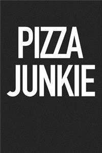 Pizza Junkie