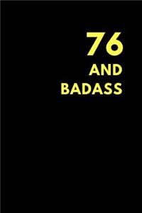 76 and Badass