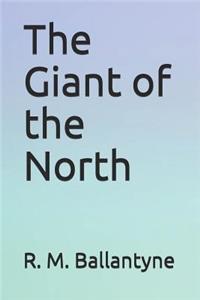 The Giant of the North